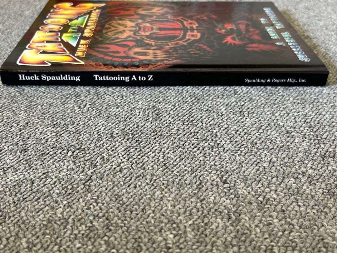 Tattooing A to Z タトゥーガイド　タトゥーの教科書