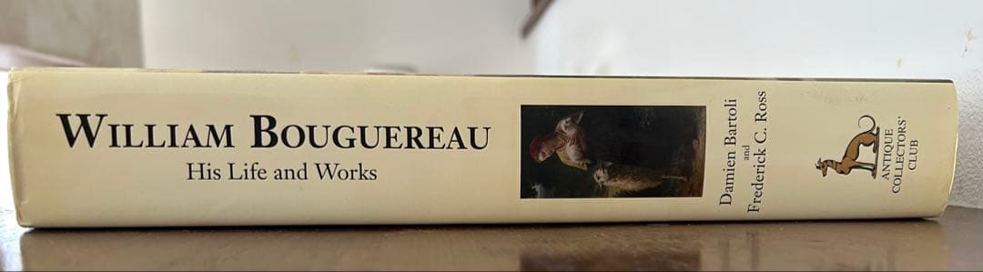 William Bouguereau　His Life and Works