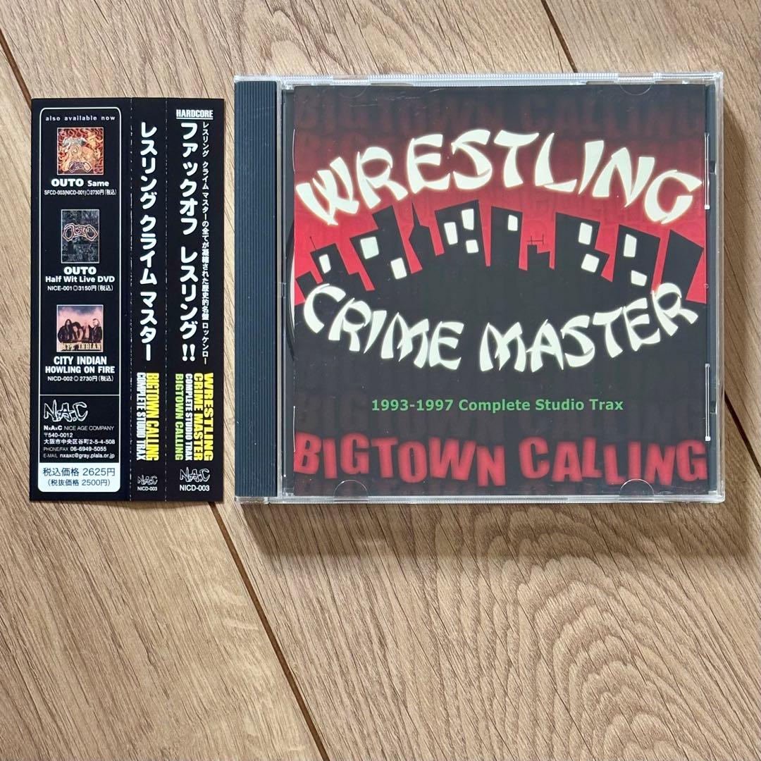 WRESTLING CRIME MASTER「BIGTOWN CALLING」