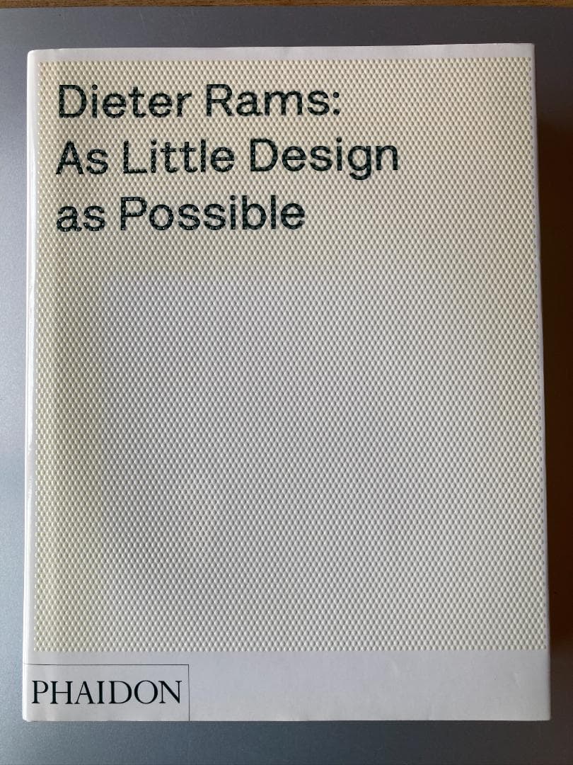 アート・デザイン・音楽 Dieter Rams: As Little Design as Possibl