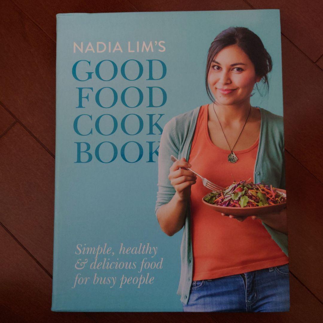 語学・辞書・学習参考書 Nadia Lim's Good Food Cookbook