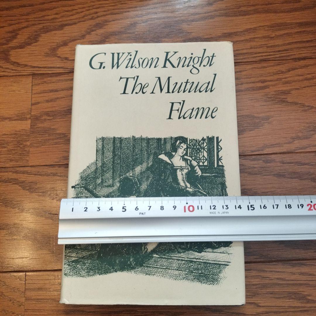 洋書 G. Wilson Knight The Mutual Flame