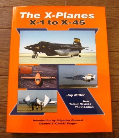 洋書 The X-Planes X-1 to X-45 / Jay Miller