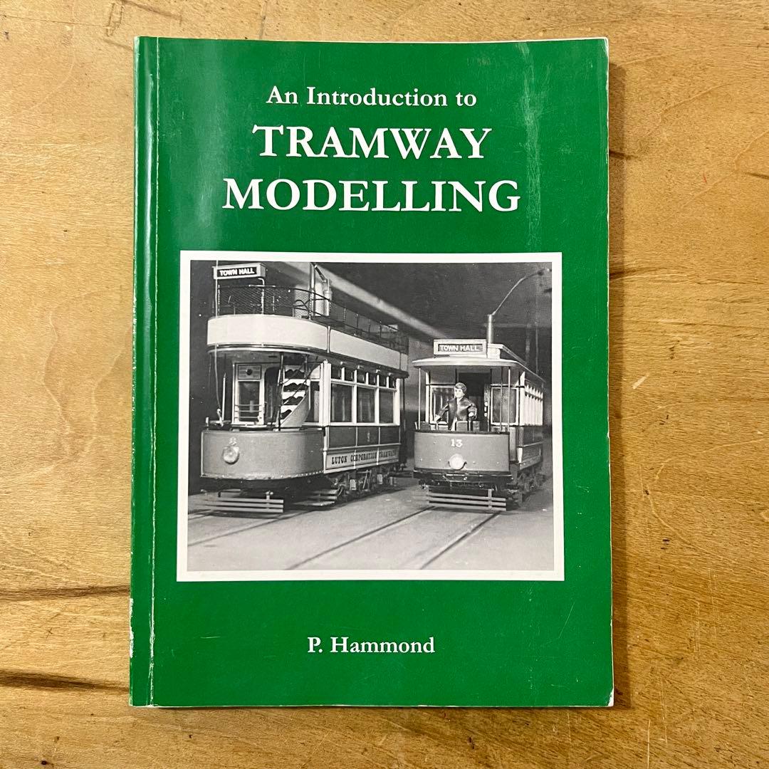 洋書 An introduction to TRAMWAY MODELING
