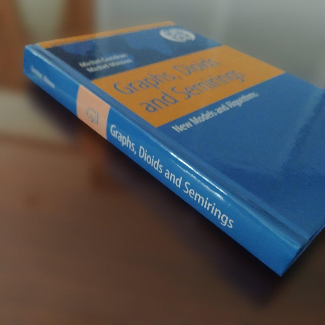 洋書 Graphs, Dioids and Semirings