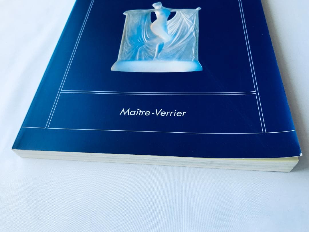ルネ・ラリック展 光の幻想・ガラス工芸の美 図録 Maitre Verrier