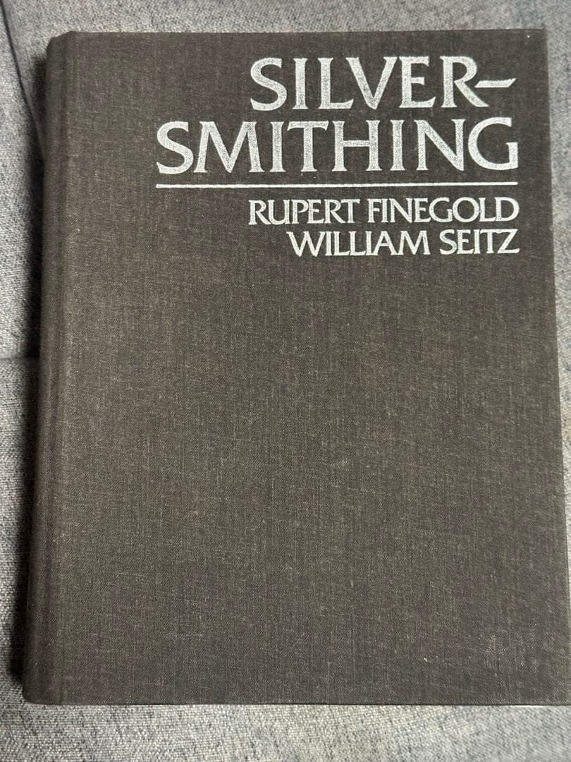 SILVERSMITHING 銀細工の技術