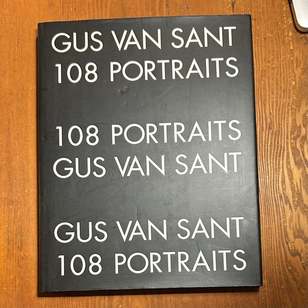 貴重　GUS VAN SANT ／108 PORTRAITS 写真集