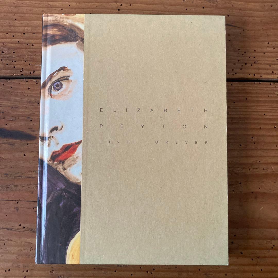 初版ELIZABETH PEYTON/LIVE FOREVER