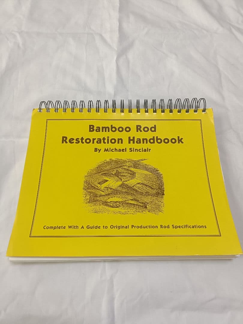 洋書 Bamboo Rod Restoration Handbook