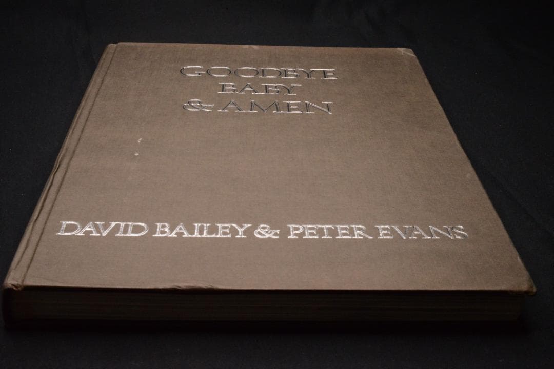 David Bailey：Goodbye Baby & Amen　1966年