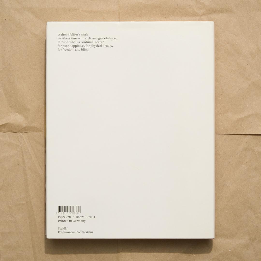 アート・デザイン・音楽 Walter Pfeiffer : In Love With Beauty