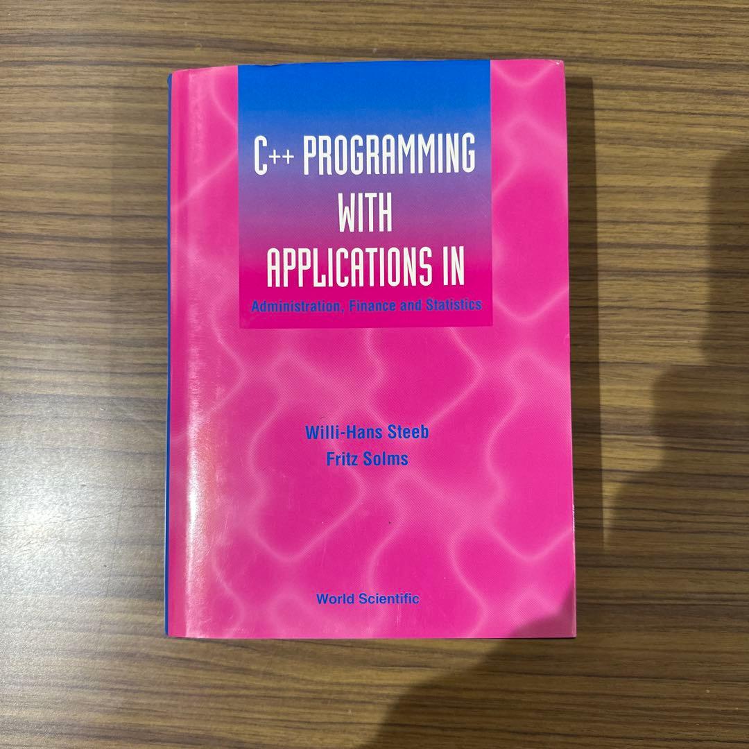 コンピュータ・IT C++ PROGRAMMING WITH APPLICATIONS IN