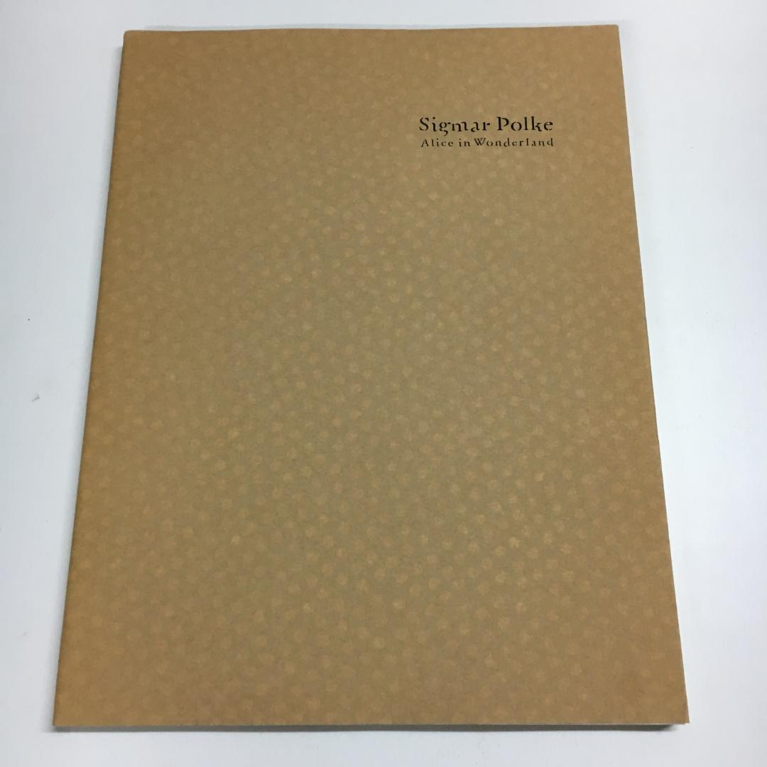 ◆G57　ジグマー・ポルケ　不思議の国のアリス　2005　図録　古書