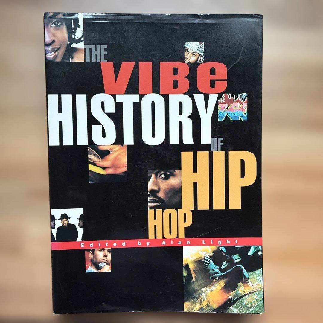 THE VIBE HISTORY OF HIP HOP 日本語