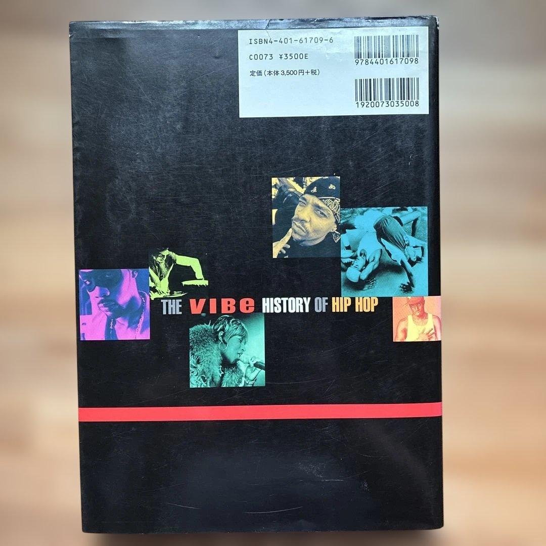 THE VIBE HISTORY OF HIP HOP 日本語