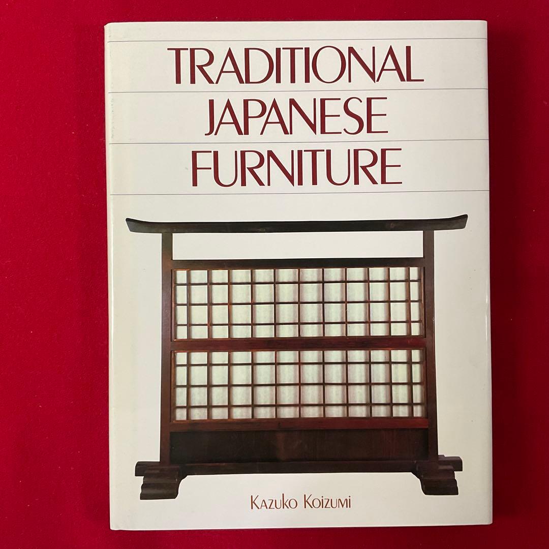 洋書 日本 和家具 Traditional Japanese Furniture