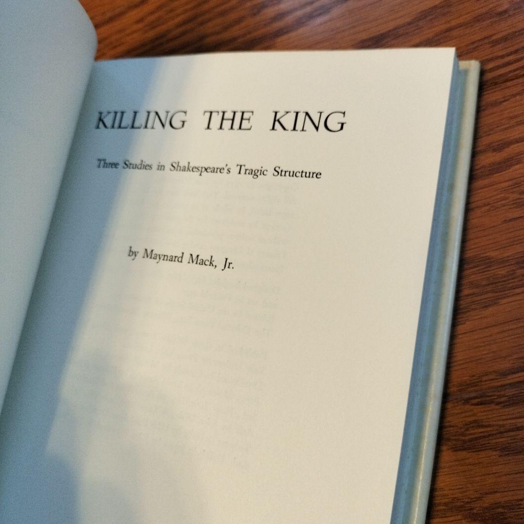 洋書 Killing the King Maynard Mack, Jr.