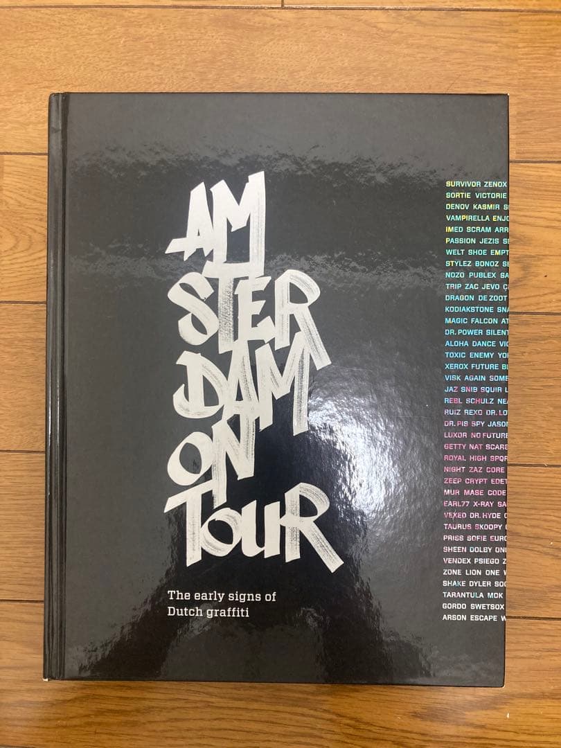 AMSTERDAM ON TOUR - グラフィティの歴史