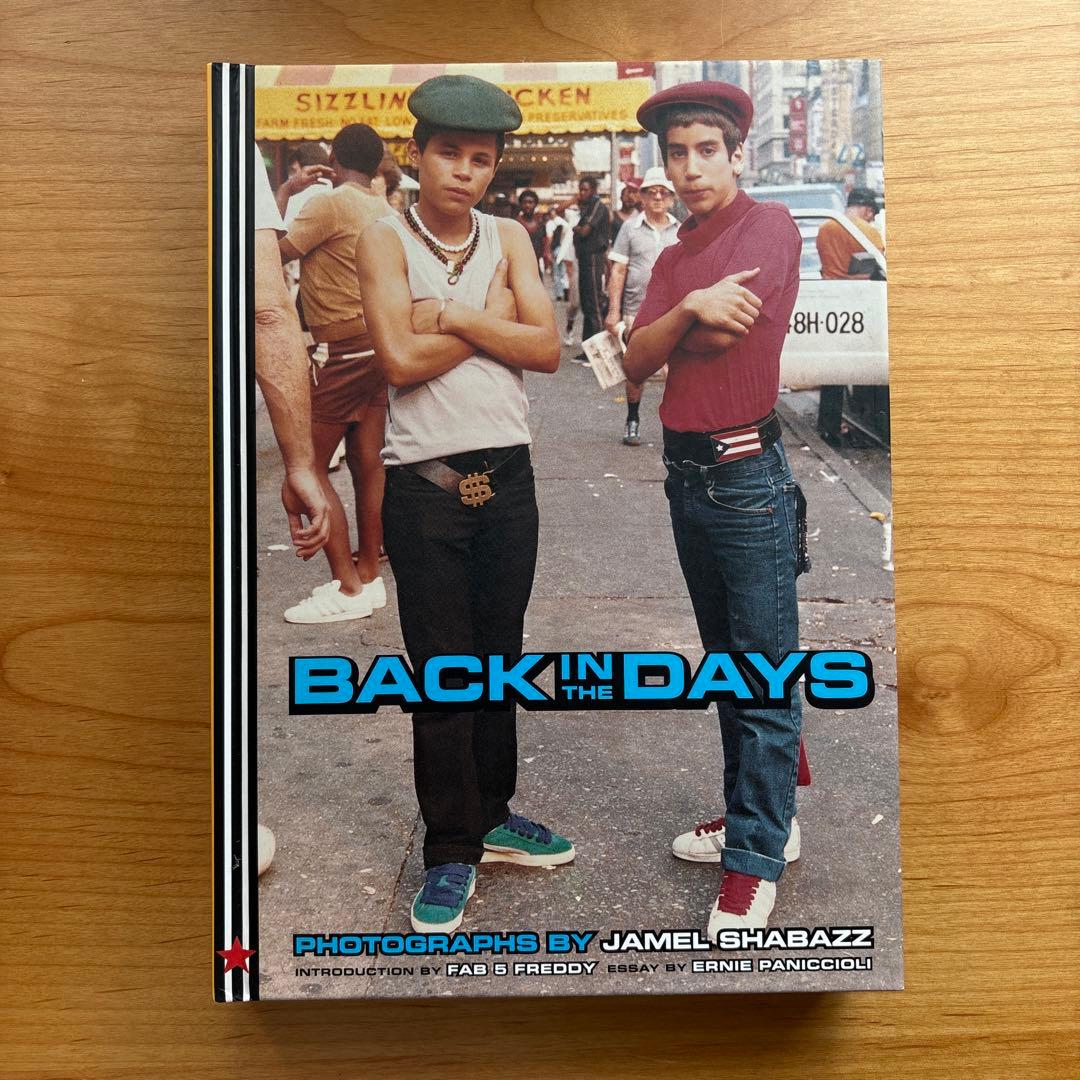 BACK IN THE DAYS Jamel Shabazz 写真集
