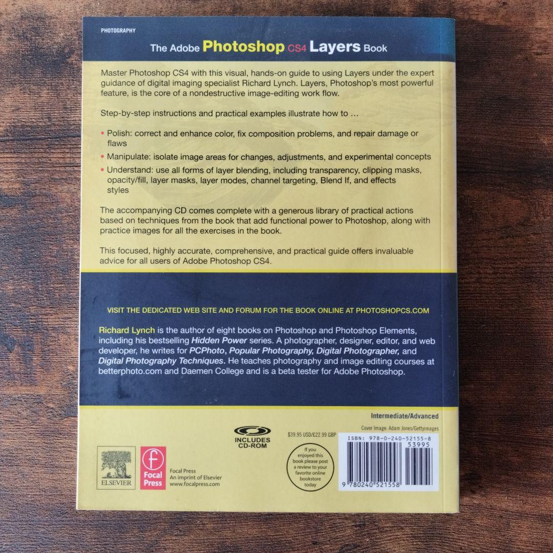コンピュータ・IT The Adobe Photoshop CS4 Layers Book