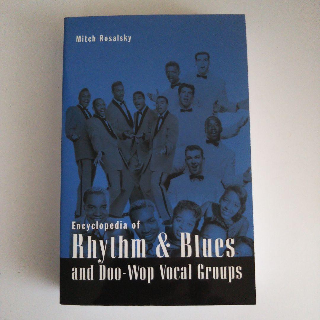 ENCYCLOPEDIA OF R＆B DOOーWOP VOCAL GROUPS