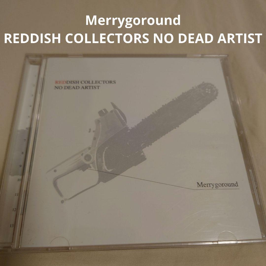 Merrygoround「REDDISH COLLECTORS NO D---」