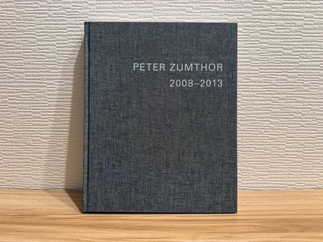Peter Zumthor 1985-2013 :5巻全集 ピーター・ズントー