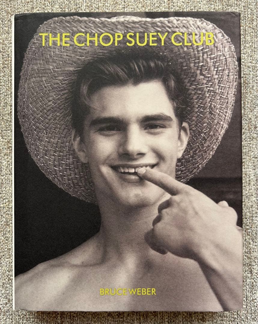 ブルース・ウェーバー　写真集　THE CHOP SUEY CLUB