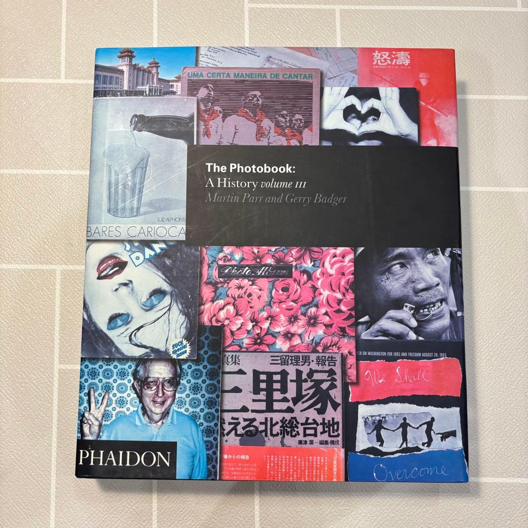 アート・デザイン・音楽 The Photobook: A History Vol.3 Phaidon