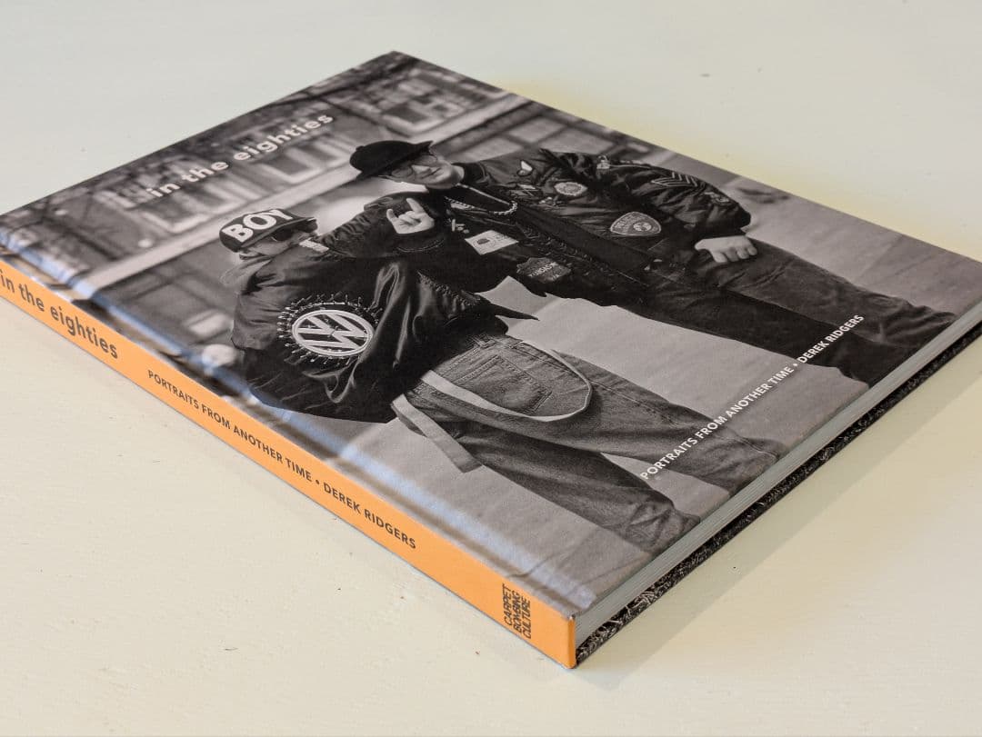 【新品】in the 80s Derek Ridgers デレク・リジャーズ