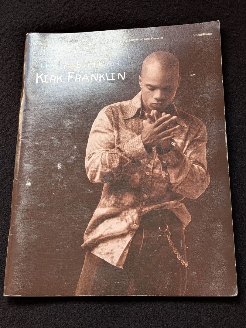 The Rebirth of Kirk Franklin ピアノ弾き語り　楽譜