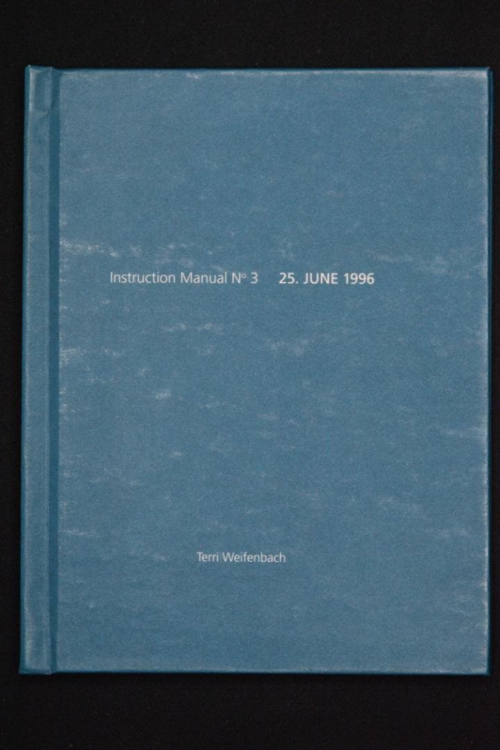 Instruction Manual No 3：Terri Weifenbach
