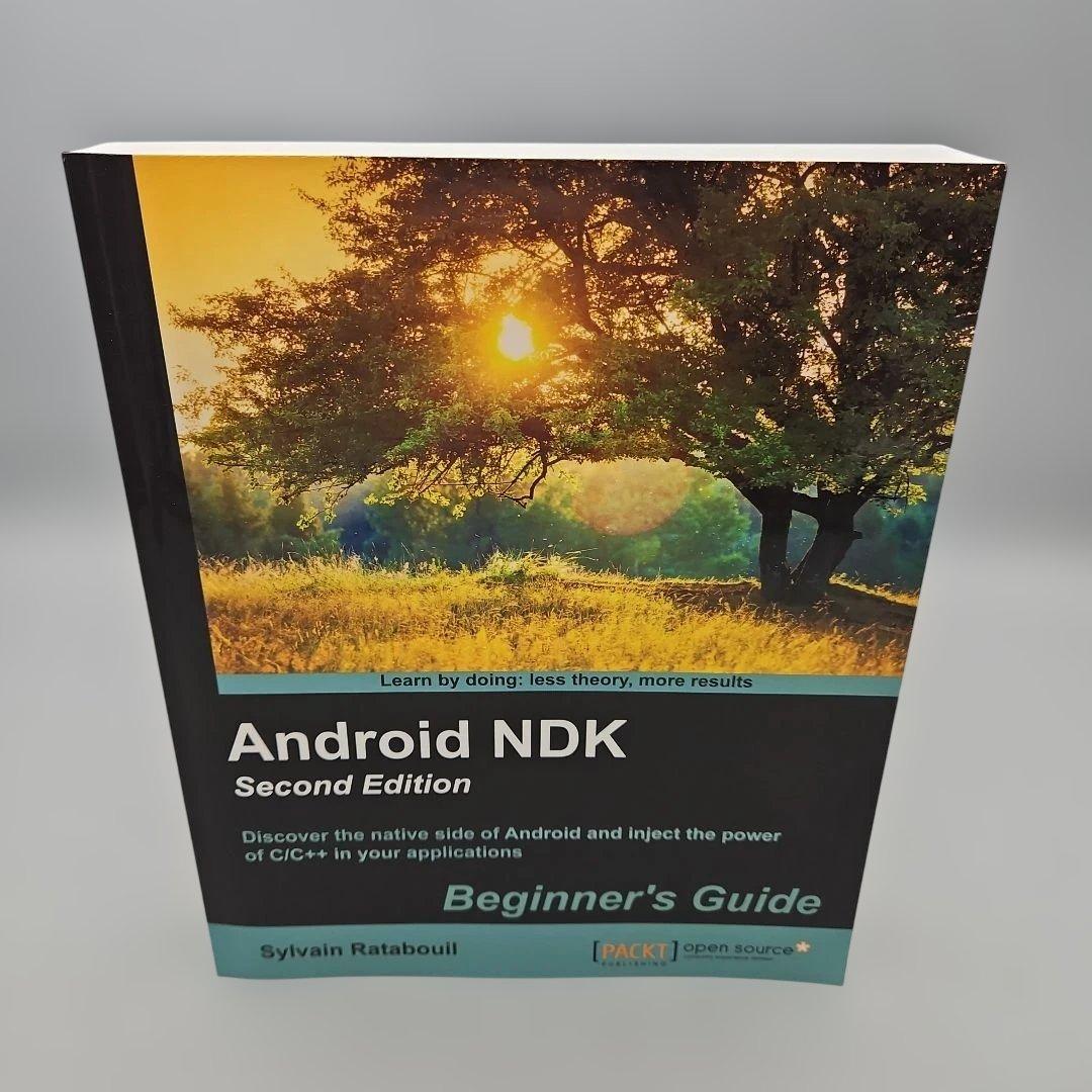 Android NDK: 初心者向けガイド - 第 2 版 英語版