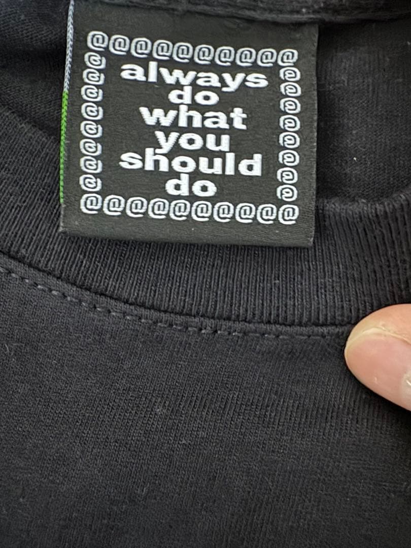 always do what you should do tシャツ fti