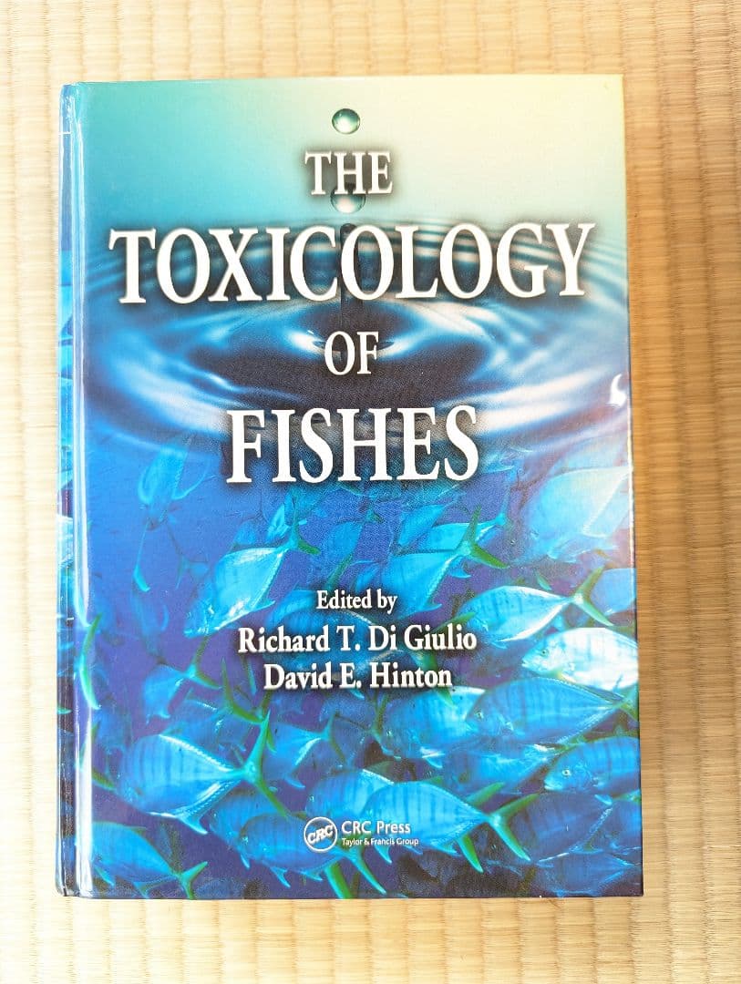洋書 The toxicology of fishes