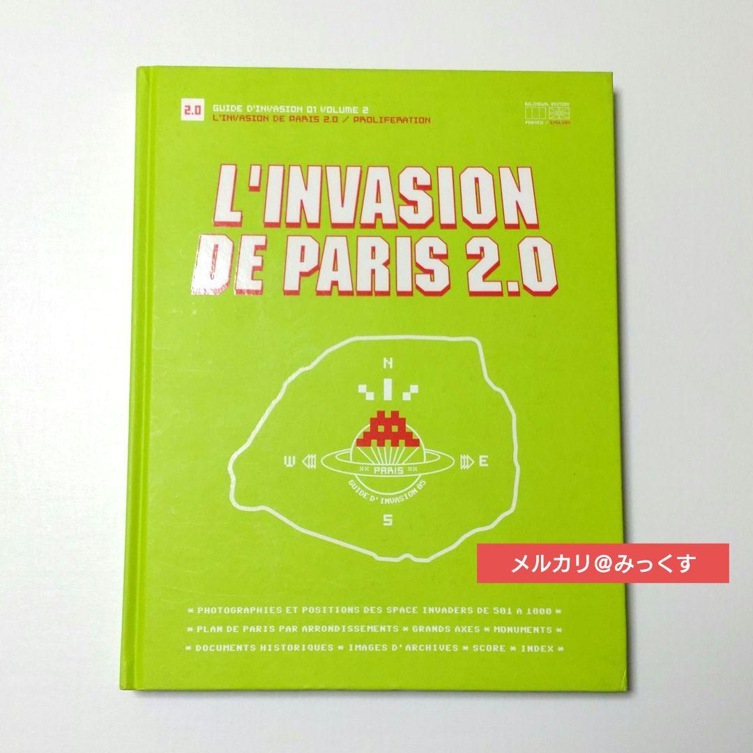 洋書 L'INVASION DE PARIS 2.0 INVADER