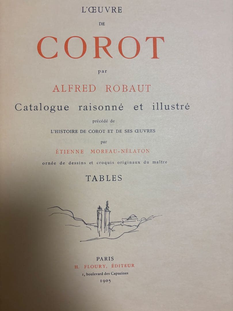 L'OEUVRE DE COROT カミーユ・コロー　カタログ・レゾネ