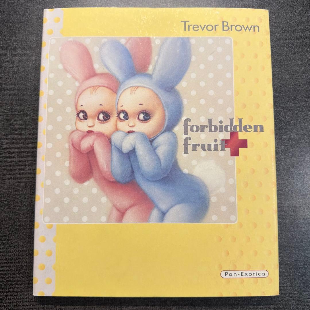 トレバーブラウン　forbidden fruit 禁断の果実作品集　サイン入り