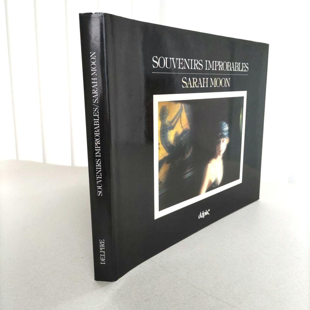 Souvenirs Improbables:Sarah Moon/サラ・ムーン