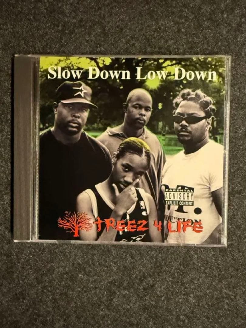 Treez 4 Life - Slow Down Low Down OG盤
