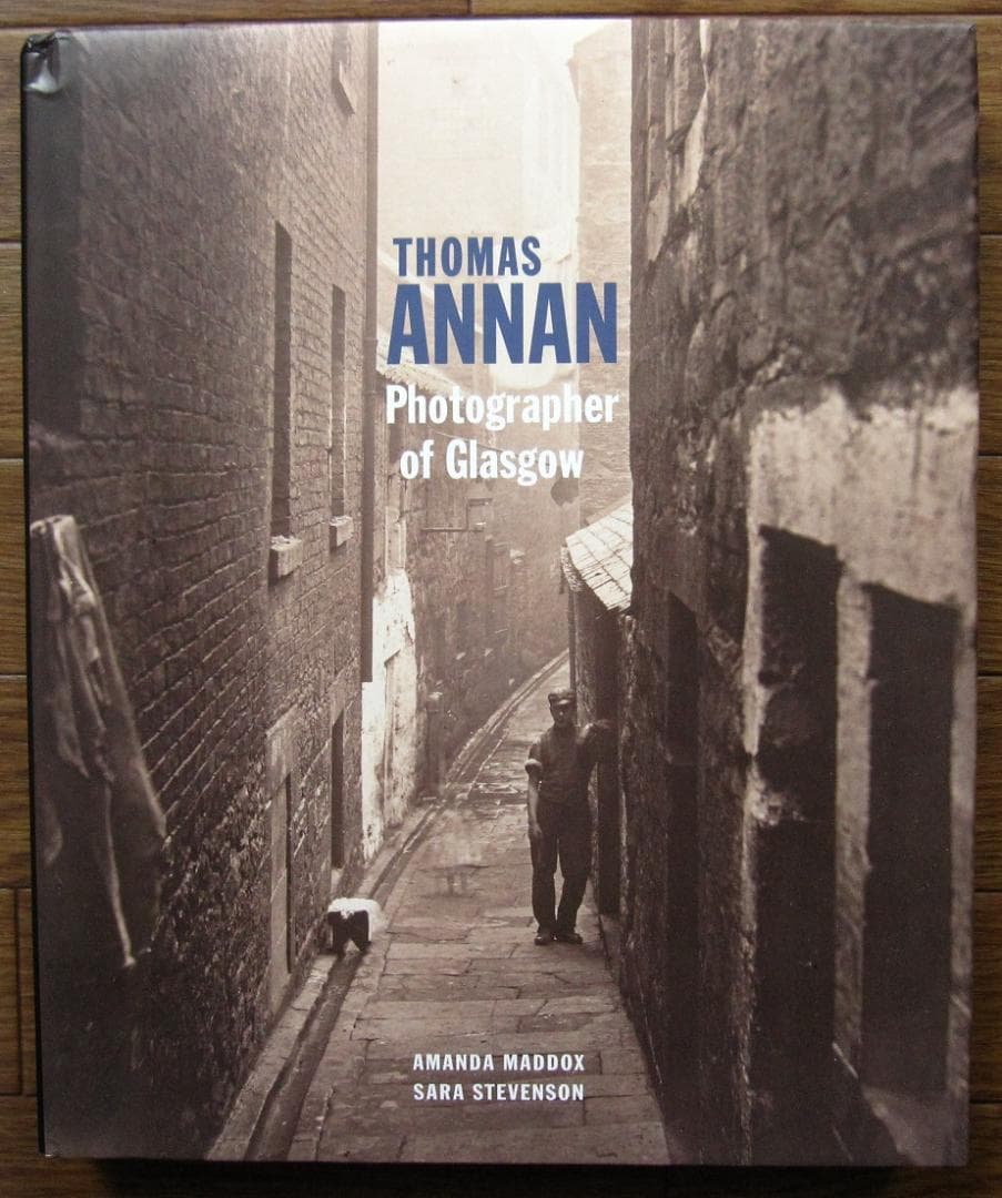 アート・デザイン・音楽 Photographer of Glasgow : Thomas Annan
