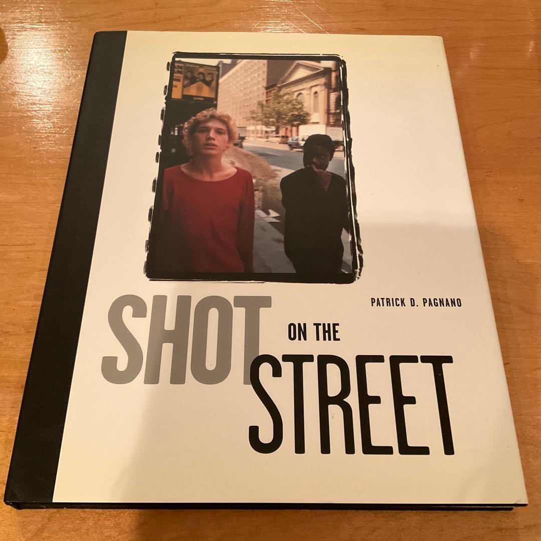 アート・デザイン・音楽 Patrick D. Pagnano / SHOT ON THE STREET