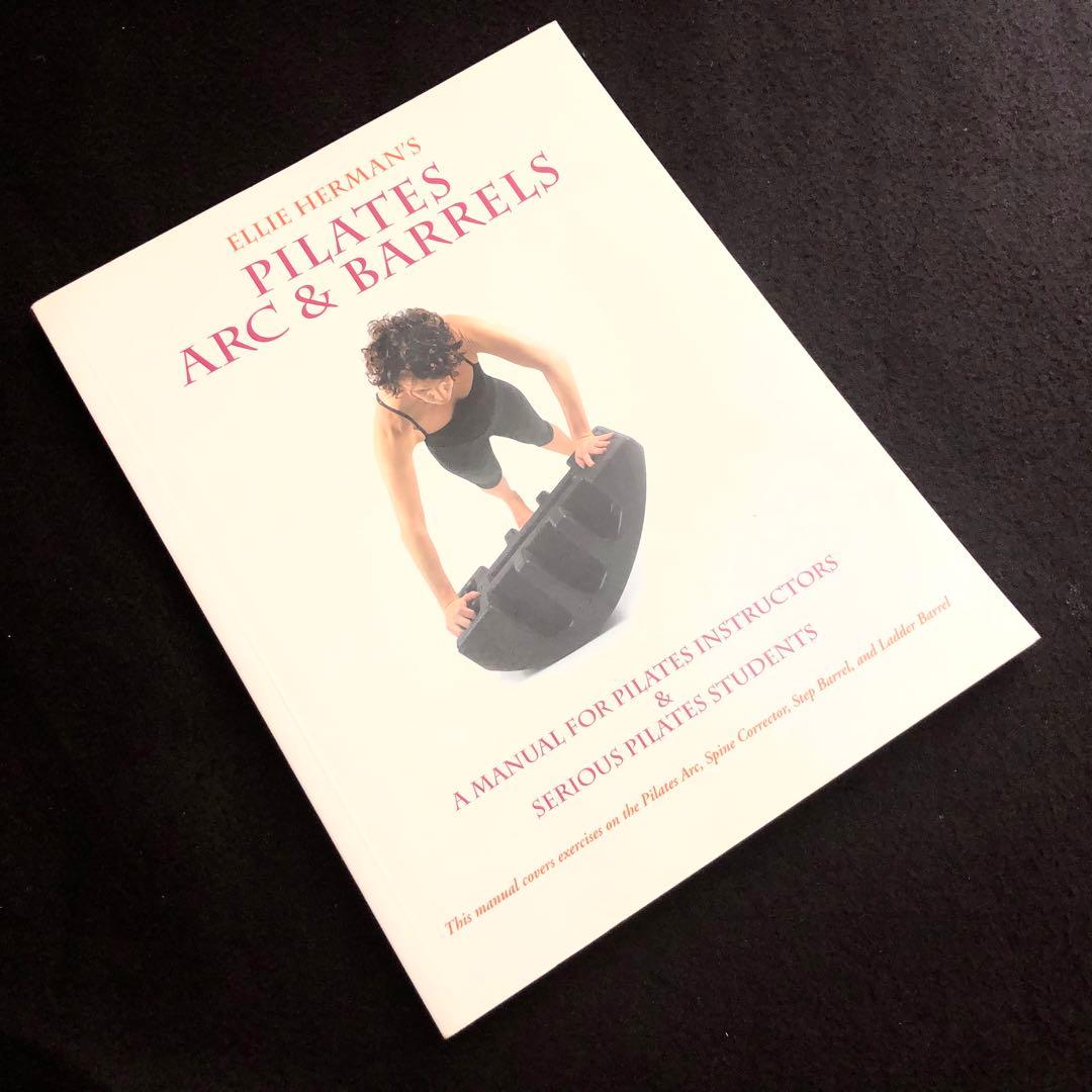 エリー・ハーマン ピラティスアーク＆バレルズ 教本 Ellie Herman