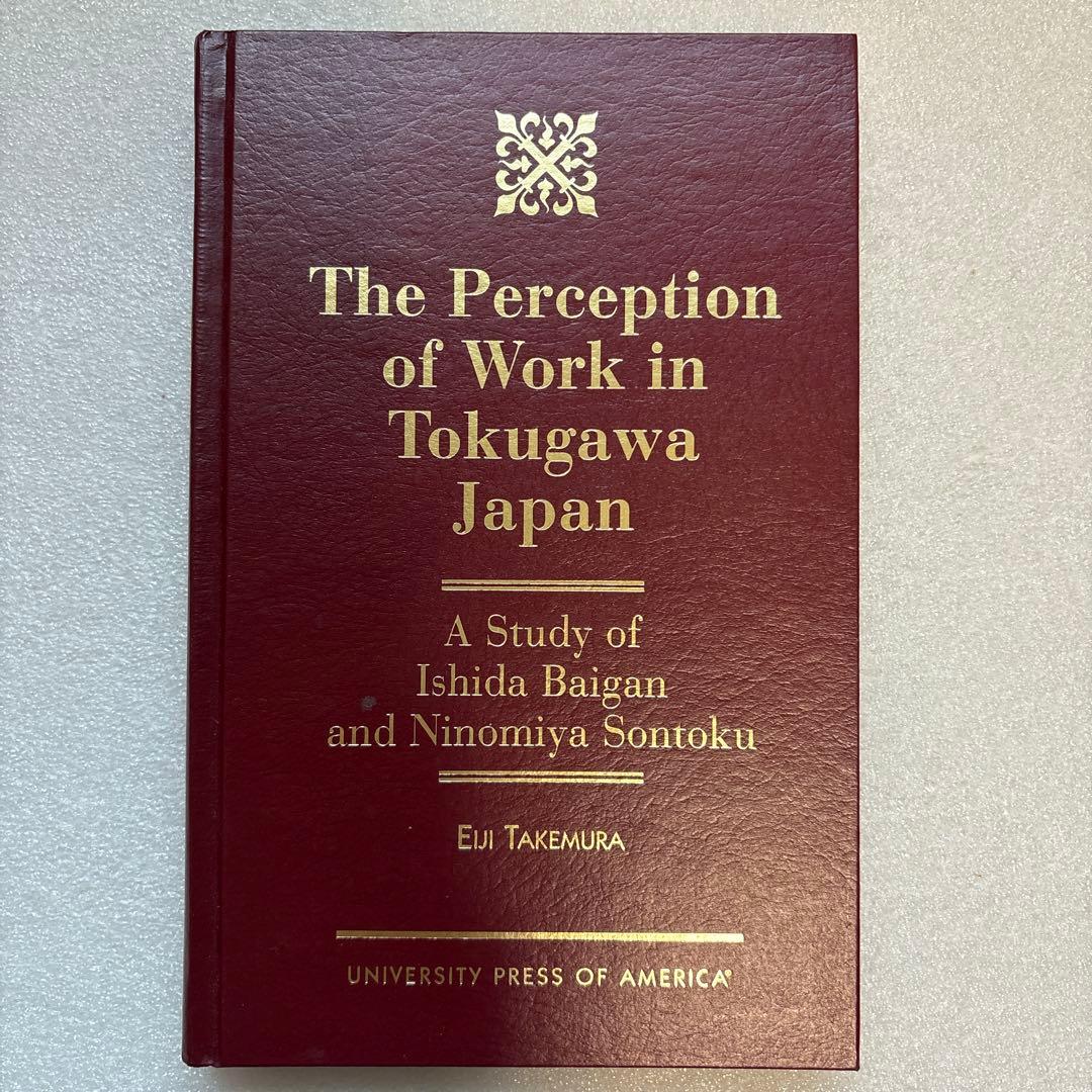 洋書 The Perception of Work in Tokugawa Japan