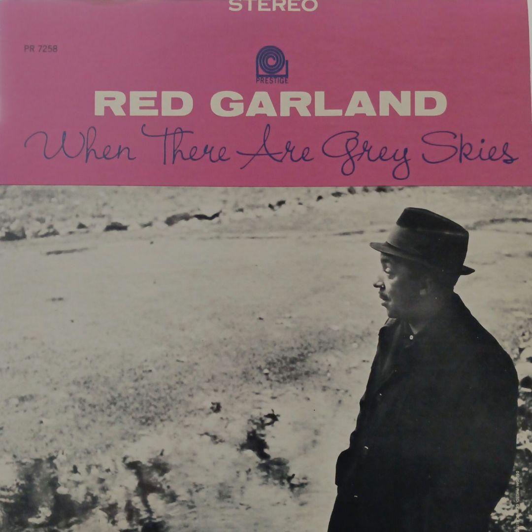 ジャズレコード　レッドガーランド/フェン・ゼア・アー・グレイ・スカイ