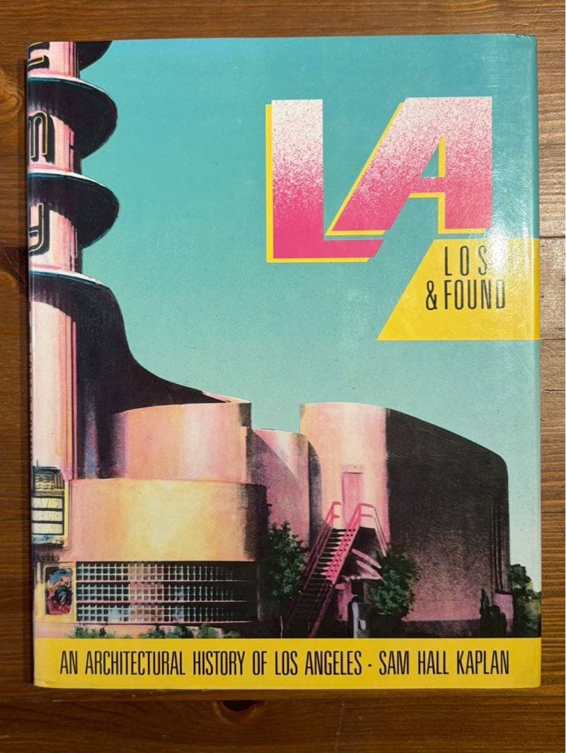アート・デザイン・音楽 LA Los & Found: Sam Hall Kaplan