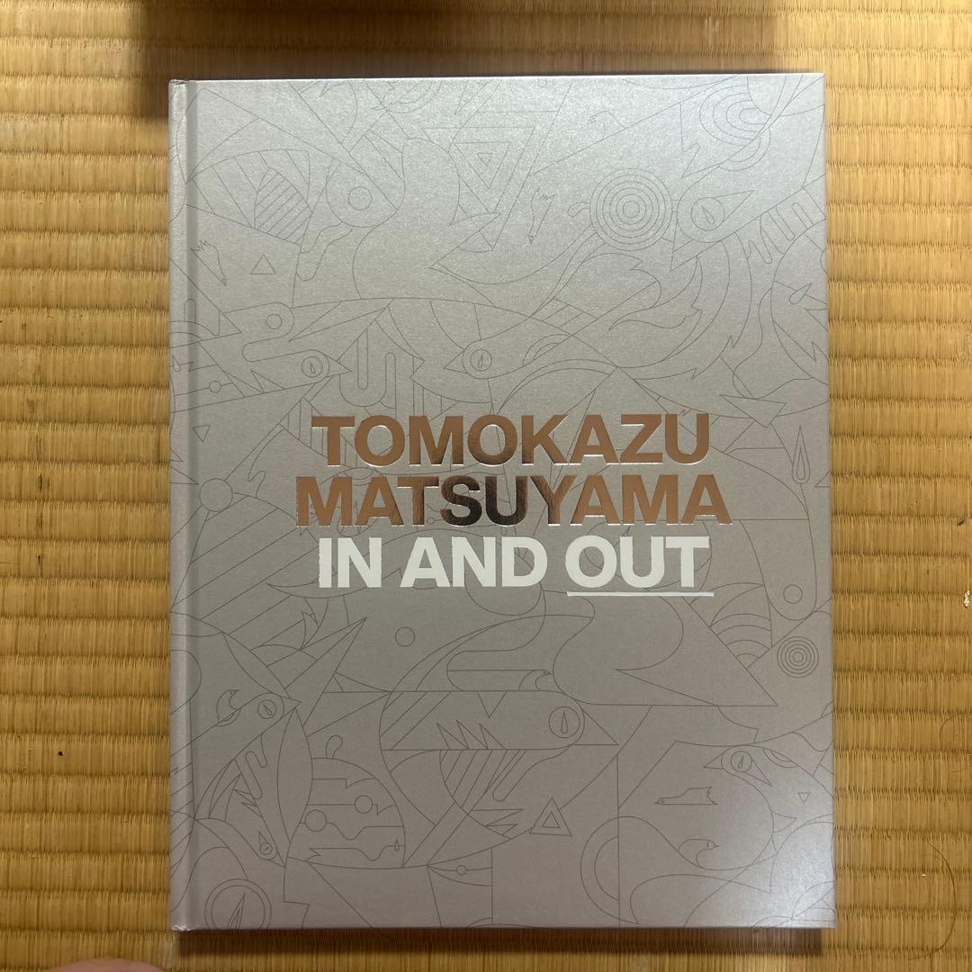 TOMOKAZU MATSUYAMA IN AND OUT 松山智一
