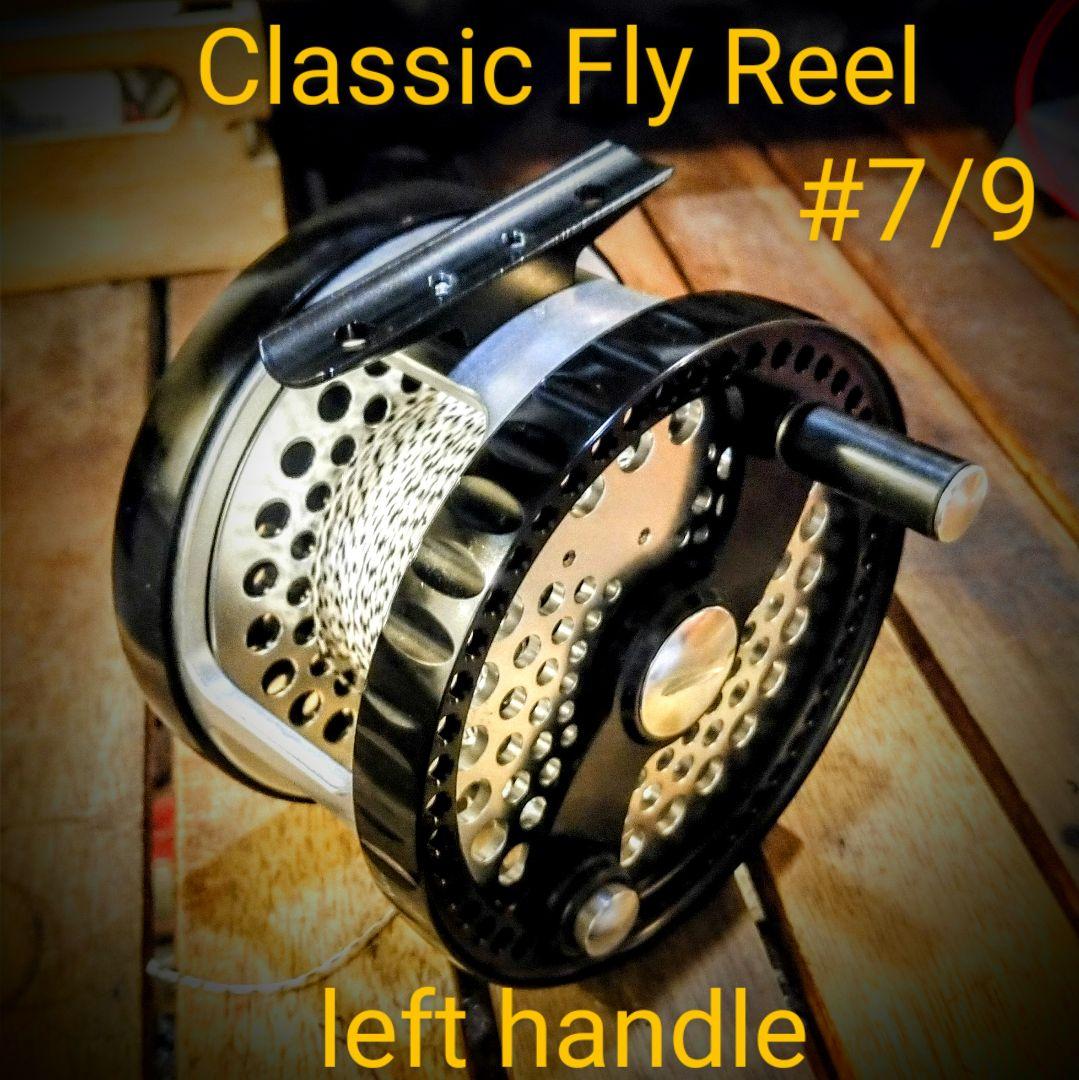 フライリール Classic Fly Reel #7/9 left handle