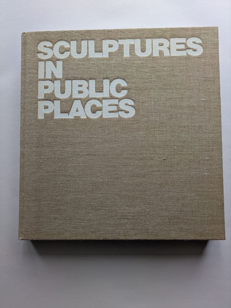 【古書】世界の広場と彫刻 SCULPTURES IN PUBLIC PLACES